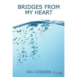 Bridges From My Heart - Gül Özseven - Cinius Yayınları