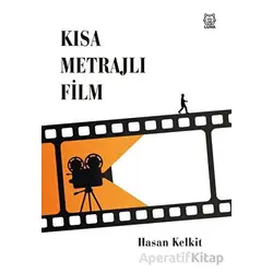 Kısa Metrajlı Film - Hasan Kelkit - Luna Yayınları