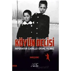 Köyün Delisi - Barış Çelimli - Kuytu Yayınları
