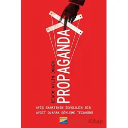 Propaganda - Begüm Aylin Önder - Siyasal Kitabevi