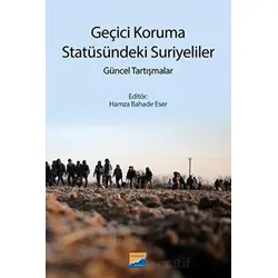 Geçici Koruma Statüsündeki Suriyeliler - Kolektif - Siyasal Kitabevi
