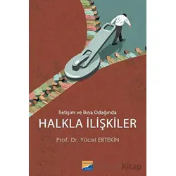 İletişim ve İkna Odağında Halkla İlişkiler - Yücel Ertekin - Siyasal Kitabevi