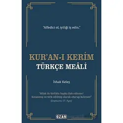 Kur’an-ı Kerim Türkçe Meali - İshak Keleş - Ozan Yayıncılık