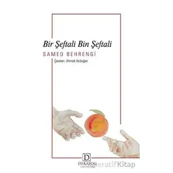 Bir Şeftali Bin Şeftali - Samed Behrengi - Dekalog Yayınları