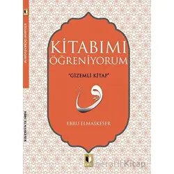 Kitabımı Öğreniyorum - Ebru Elmaskeser - Ehil Yayınları