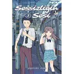 Sessizliğin Sesi 3 - Yoşitoki Oima - Satori