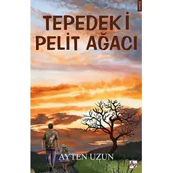 Tepedeki Pelit Ağacı - Ayten Uzun - Az Kitap