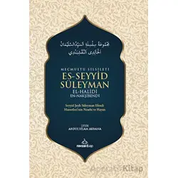 Mecmuatu Silsileti Es-Seyyid Süleyman El-Halidi En-Nakşibendi - Abdulselam Akbana - Ravza Yayınları