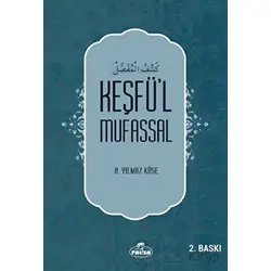 Keşfü’l Mufassal - A. Yılmaz Köse - Ravza Yayınları