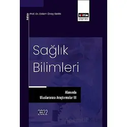 Sağlık Bilimleri Alanında Uluslararası Araştırmalar II