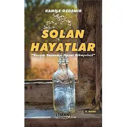 Solan Hayatlar - Kamile Özdemir - Liman Yayınevi