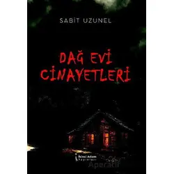 Dağ Evi Cinayetleri - Sabit Uzunel - İkinci Adam Yayınları