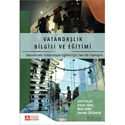 Vatandaşlık Bilgisi ve Eğitimi - Kolektif - Pegem Akademi Yayıncılık