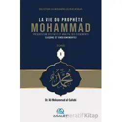 La Vie du Prophete Mohammad - Ali Mohammad Al-Sallabi - Asalet Yayınları