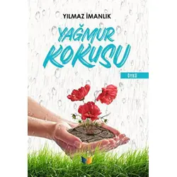 Yağmur Kokusu - Yılmaz İmanlık - Ateş Yayınları