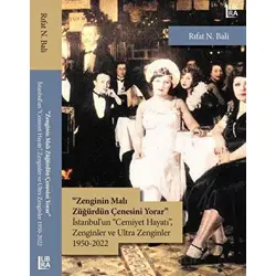 Zenginin Malı Züğürdün Çenesini Yorar - Rıfat N. Bali - Libra Yayınları