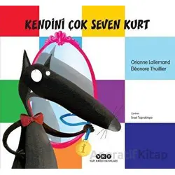 Kendini Çok Seven Kurt - Orianne Lallemand - Yapı Kredi Yayınları