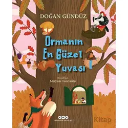 Ormanın En Güzel Yuvası - Doğan Gündüz - Yapı Kredi Yayınları
