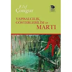 Yapısalcılık, Göstergebilim ve Martı - Elif Çongur - İmge Kitabevi Yayınları