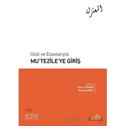 Usul ve Esaslarıyla Mu‘tezile’ye Giriş - Kolektif - Endülüs Yayınları