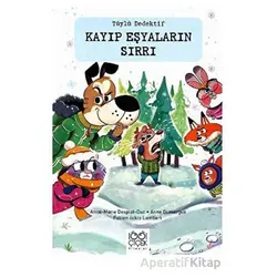 Tüylü Dedektif Kayıp Eşyaların Sırrı - Anne-Marie Desplat-Duc - 1001 Çiçek Kitaplar