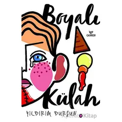 Boyalı Külah - Yıldırım Dursun - Çalıkuşu Yayınları