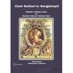Cem Sultanın Sergüzeşti - Süleyman Lokmacı - Fenomen Yayıncılık