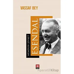 Vassaf Bey - Memduh Şevket Esendal - Tedev Yayınları