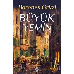 Büyük Yemin - Barones Orkzi - Dorlion Yayınları