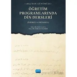 1869dan Günümüze Öğretim Programlarında Din Dersleri - Tercan Yıldırım - Nobel Akademik Yayıncılık