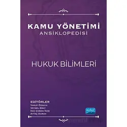 Kamu Yönetimi Ansiklopedisi - Hukuk Bilimleri - Kolektif - Nobel Akademik Yayıncılık