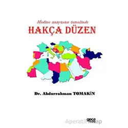 Medine Anayasası Temelinde Hakça Düzen - Abdurrahman Tomakin - Gece Kitaplığı