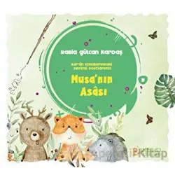 Musanın Asası - Rabia Gülcan Kardaş - Pırıltı Kitapları - Erkam