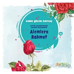 Alemlere Rahmet - Rabia Gülcan Kardaş - Pırıltı Kitapları - Erkam