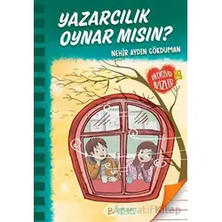 Yazarcılık Oynar Mısın? - Nehir Aydın Gökduman - Pırıltı Kitapları - Erkam
