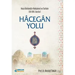 Hacegan Yolu - Necdet Tosun - Erkam Yayınları
