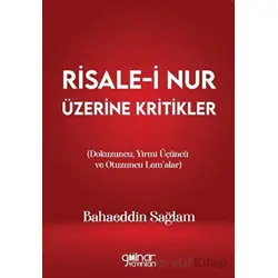 Risale-i Nur Üzerine Kritikler (Dokuzuncu, Yirmi Üçüncü ve Otuzuncu Lem’alar)