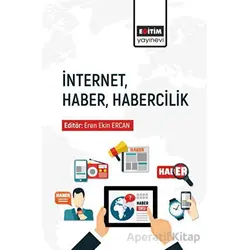 İnternet Haber Habercilik - Kolektif - Eğitim Yayınevi - Bilimsel Eserler