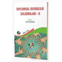 Toplumsal Duyarlılık Çalışmaları 2 - Sait Yıldırım - Eğiten Kitap