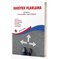 Kariyer Planlama - Tuncay Oral - Eğiten Kitap