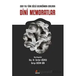 2021 Yılı Türk Sözlü Geleneğinden Derlenen Dini Memoratlar - Serdar Uğurlu - Kriter Yayınları