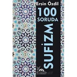 100 Soruda Sufizm - Ersin Özdil - Sarmal Kitabevi