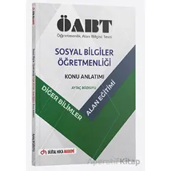 ÖABT Sosyal Bilgiler Öğretmenliği Diğer Bilimler - Alan Eğitimi Konu Anlatımı