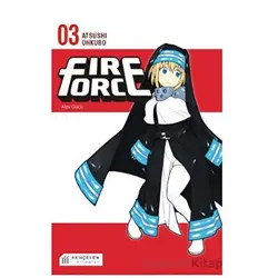 Fire Force Alev Gücü 3. Cilt - Atsushi Ohkubo - Akıl Çelen Kitaplar