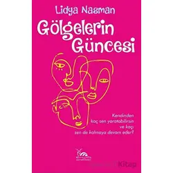 Gölgelerin Güncesi - Lidya Nasman - Sarmal Kitabevi