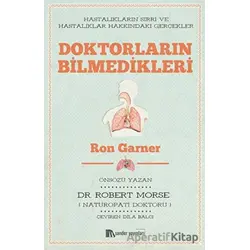 Doktorların Bilmedikleri - Ron Garner - Sander Yayınları