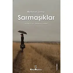 Sarmaşıklar - Mehmet Demir - Kitap Müptelası Yayınları