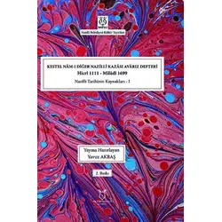 Osmanlı Belgelerinde Nazilli Kazası XIX. Asır - Nazilli Tarihinin Kaynakları IV