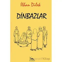 Dinbazlar - İlhan Dilek - Sarmal Kitabevi