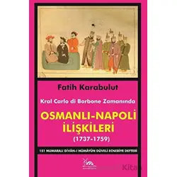 Osmanlı - Napoli İlişkileri (1737-1759) - Fatih Karabulut - Sarmal Kitabevi
